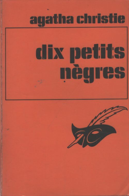 Dix petits nègres - Agatha Christie - Livre