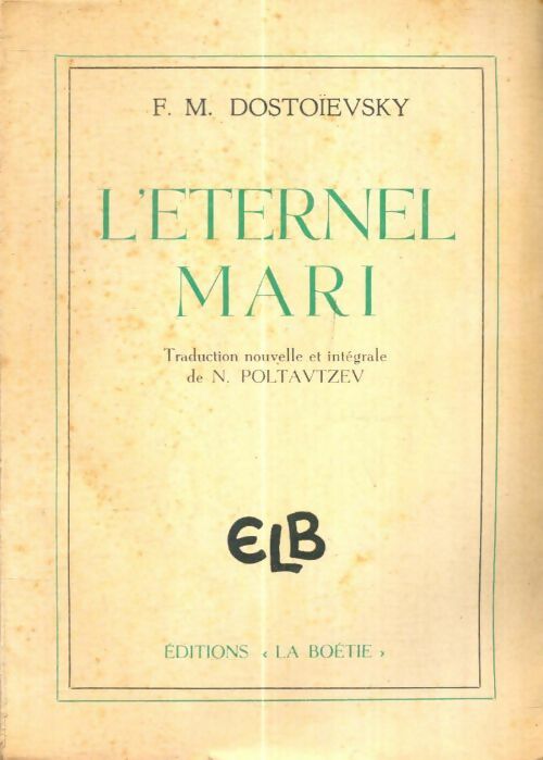 Livrenpoche : L'éternel mari - F. M. Dostoïevski - Livre