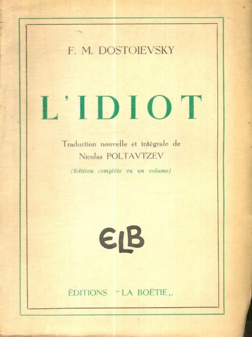Livrenpoche : L'idiot - Fedor Dostoïevski - Livre