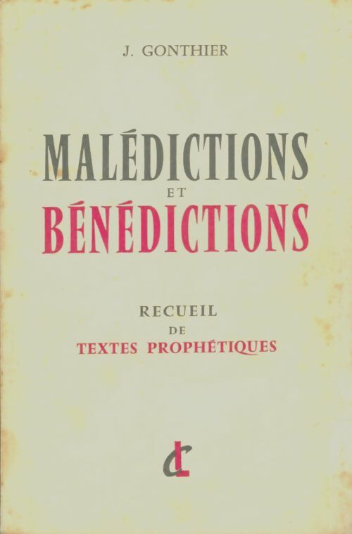 Livrenpoche : Malédictions et bénédictions - J. Gonthier - Livre