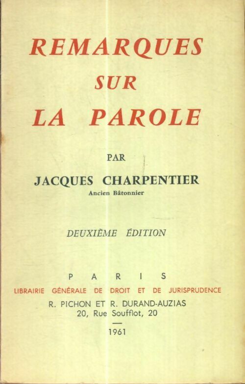 Livrenpoche : Remarques sur la parole - Jacques Charpentier - Livre