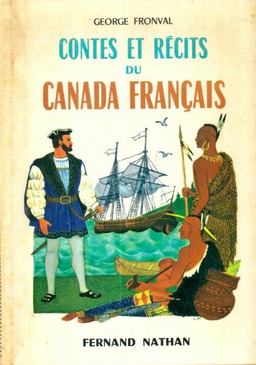 Livrenpoche : Contes et récits du Canada français - Georges Fronval - Livre