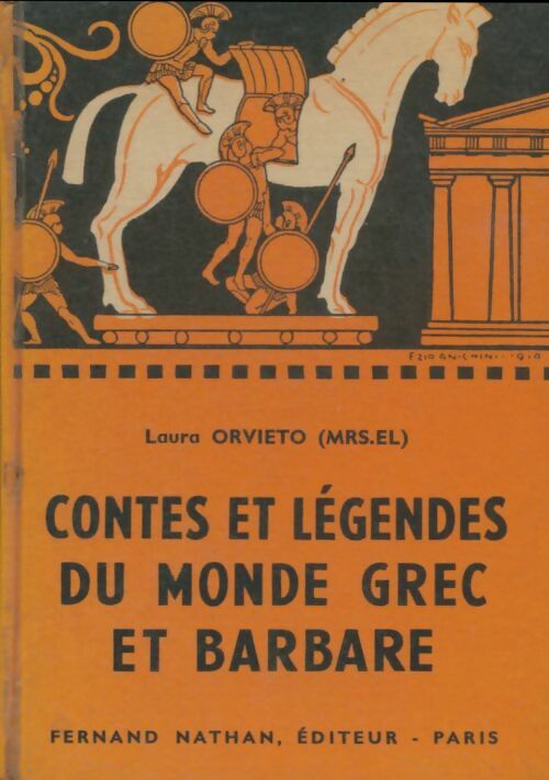 Livrenpoche : Contes et Légendes du monde Grec et Barbare - Laura Orvieto - Livre