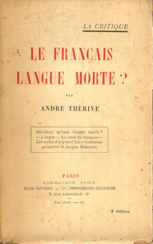 Livrenpoche : Le français langue morte ? - André Thérive - Livre