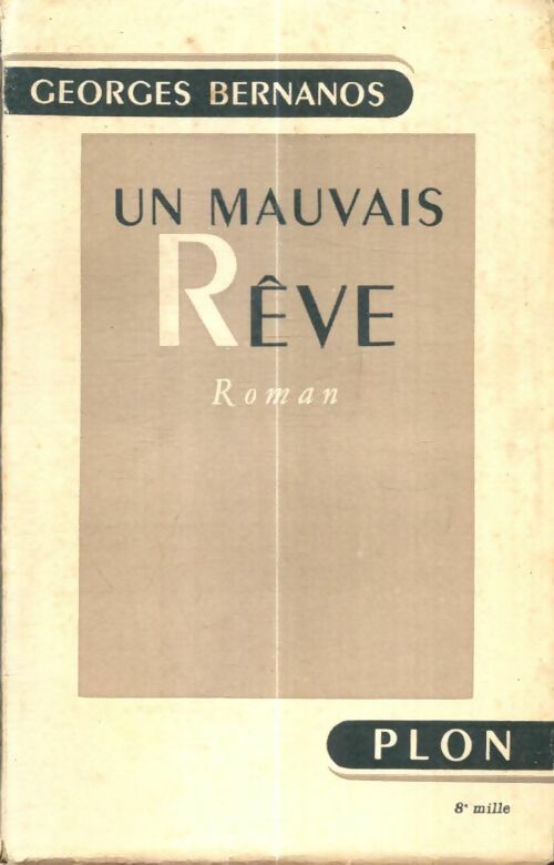 Livrenpoche : Un mauvais rêve - Georges Bernanos - Livre