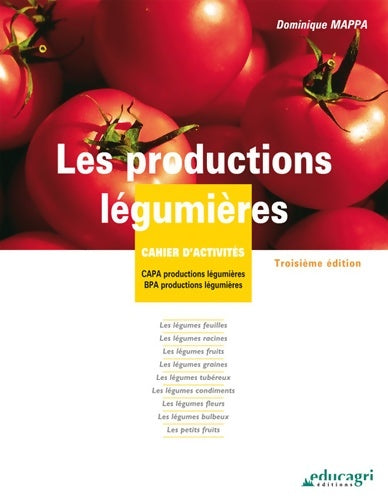 Livrenpoche : Les productions légumières : Cahiers d'activités - Dominique Mappa - Livre