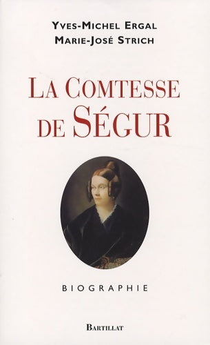 Livrenpoche : La comtesse de Ségur - Yves-Michel Ergal - Livre