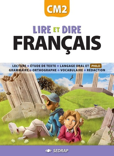 Livrenpoche : Lire et dire CM2 CM2 - Collectif Sedrap - Livre