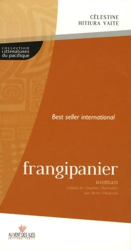 Livrenpoche : Frangipanier - Célestine Hitiura Vaite - Livre