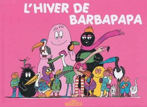 Livrenpoche : HIVER DE BARBAPAPA - Annette Tison - Livre
