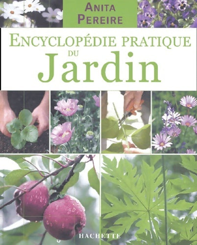 Livrenpoche : Encyclopédie pratique du jardin - A. Pereire - Livre