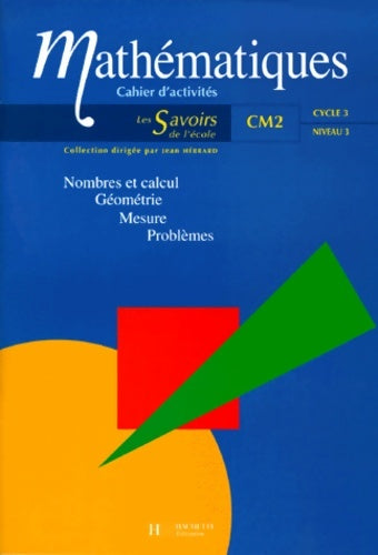 Livrenpoche : Mathématiques CM2 cycle 3 niveau 3. Cahier d'activités - Hebrard - Livre