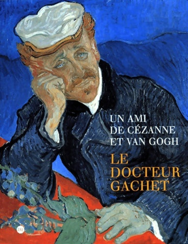 Livrenpoche : docteur gachet ami cezanne - Collectif - Livre