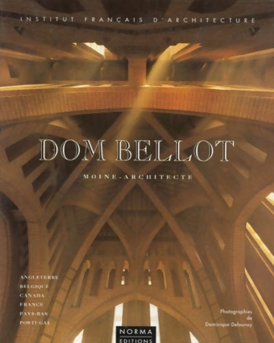 Livrenpoche : Dom bellot moine architecte - Maurice Culot - Livre