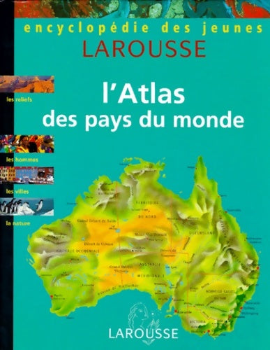 L'Atlas des pays du monde - Collectif - Livre