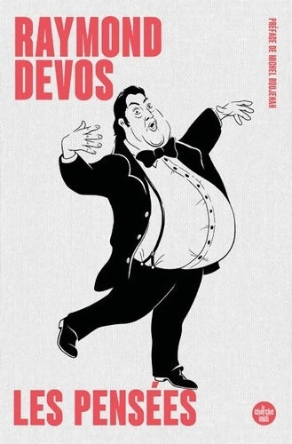 Livrenpoche : Les Pensées - Raymond Devos - Livre