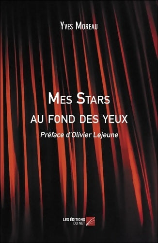 Livrenpoche : Mes Stars au fond des yeux - Yves Moreau - Livre
