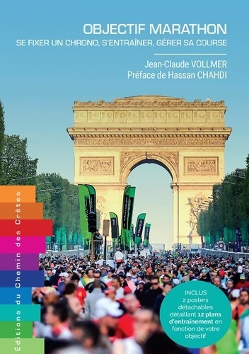 Livrenpoche : Objectif Marathon - Se fixer un chrono s'entraîner gérer sa course - Jean-Claude Vollmer - Livre