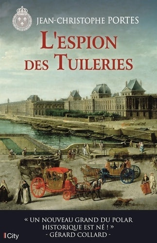 Livrenpoche : L'espion des Tuileries - Jean-Christophe Portes - Livre