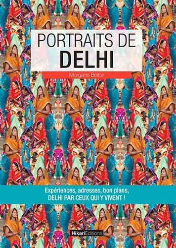 Livrenpoche : Portraits de Delhi - Morgane Belloir - Livre
