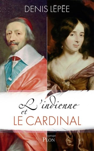 Livrenpoche : L'indienne et le cardinal - Denis Lépée - Livre