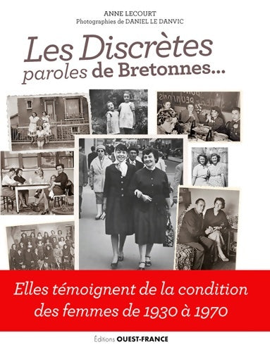 Les Discrètes. Paroles de Bretonnes? - Anne Lecourt - Livre