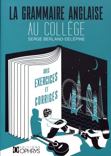 Livrenpoche : Grammaire anglaise au collège - Serge Berland-delépine - Livre