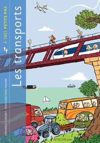 Livrenpoche : Les transports à très petits pas - Véronique Corgibet - Livre