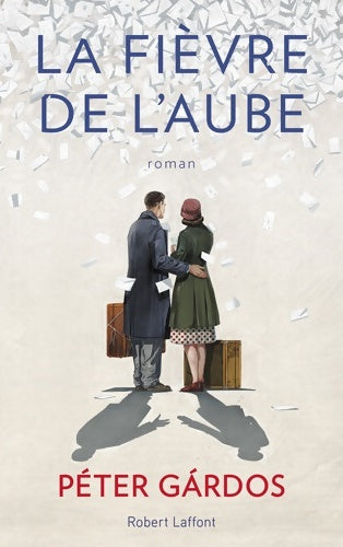 Livrenpoche : La fièvre de l'aube - Peter Gardos - Livre