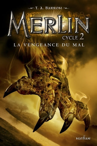 Livrenpoche : La vengeance du Mal : Merlin Livre 2 - Cycle 2 - T. A. Barron - Livre