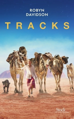 Livrenpoche : Tracks : Traduit de l'anglais  par Bernardine Cheviron-Poylo - Robyn Davidson - Livre