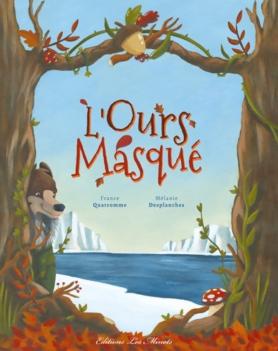 Livrenpoche : OURS MASQUE - France Quatromme - Livre