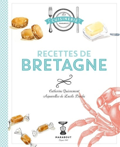 Livrenpoche : Recettes de Bretagne - Catherine Quévremont - Livre