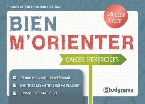 Livrenpoche : Bien m'orienter - THIBAULT SEGURET - Livre