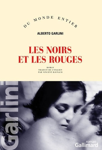 Livrenpoche : Les noirs et les rouges - Alberto Garlini - Livre