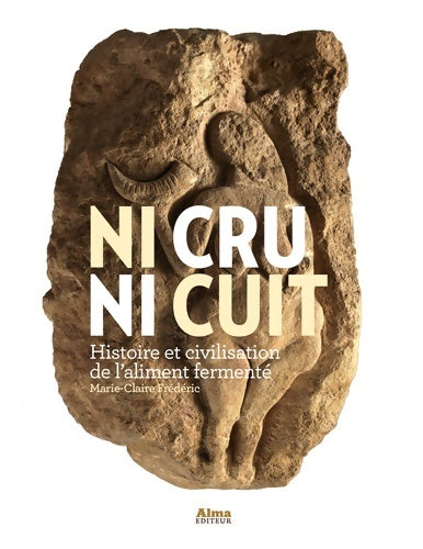 Livrenpoche : Ni cru ni cuit - Marie-Claire Frédéric - Livre