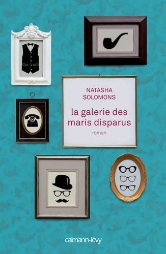 Livrenpoche : La galerie des maris disparus - Natasha Solomons - Livre