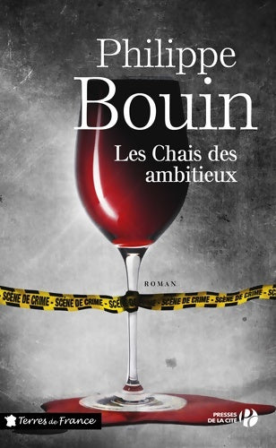 Livrenpoche : Les chais des ambitieux - Philippe Bouin - Livre