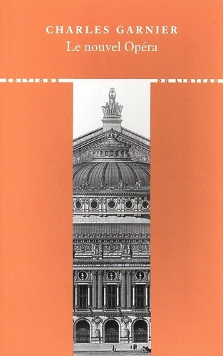 Livrenpoche : LE NOUVEL OPERA. - Charles Garnier - Livre