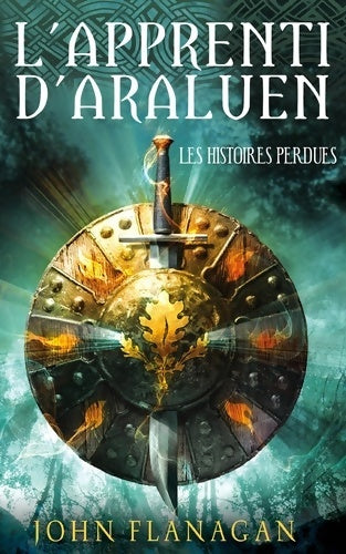 Livrenpoche : L'apprenti d'Araluen Tome XI - Les Histoires perdues - John Flanagan - Livre