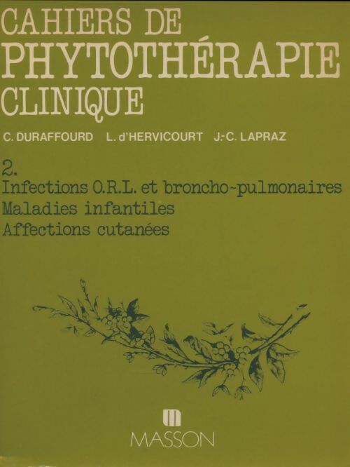 Livrenpoche : Cahiers de phytothérapie clinique Tome II - Collectif - Livre