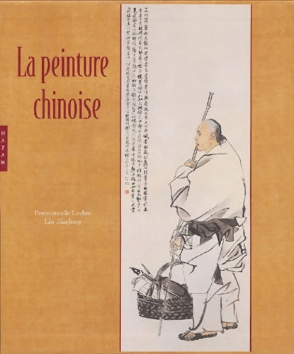 Livrenpoche : La peinture chinoise - Emmanuelle Lesbre - Livre