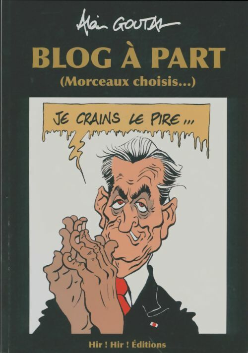 Livrenpoche : Blog à part - Alain Goutal - Livre
