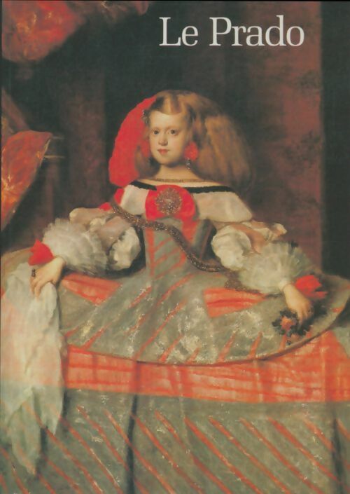 Livrenpoche : Le Prado - Collectif - Livre