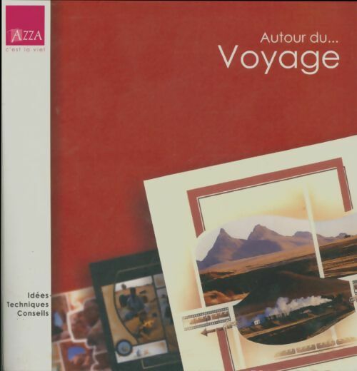 Livrenpoche : Autour du voyage - Collectif - Livre