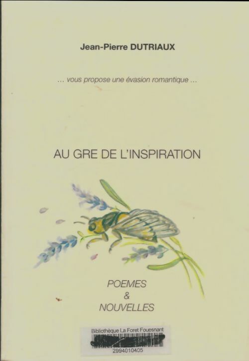 Livrenpoche : Au gré de l'inspiration - Jean-Pierre Dutriaux - Livre
