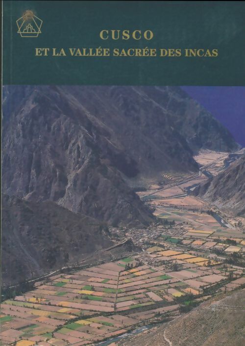 Livrenpoche : Cusco et la vallée sacrée des incas - Collectif - Livre