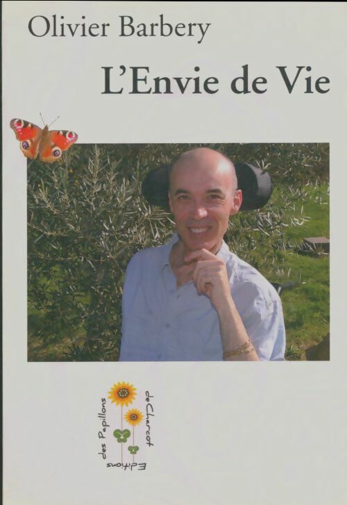 Livrenpoche : L'envie de vie - Olivier Barbery - Livre