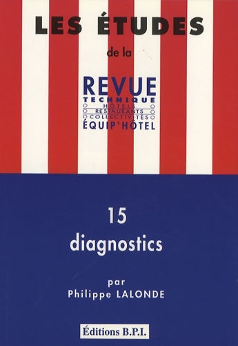 Livrenpoche : 15 diagnostics - Philippe Lalonde - Livre