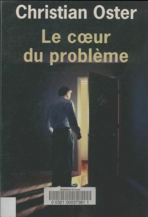 Livrenpoche : Le coeur du problème - Christian Oster - Livre